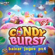 baixar jogos ps4 pkg pt br